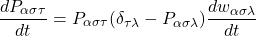 \begin{equation*}\frac{dP_{\alpha\sigma\tau}}{dt}=P_{\alpha\sigma\tau}(\delta_{\tau\lambda}-P_{\alpha\sigma\lambda})\frac{dw_{\alpha\sigma\lambda}}{dt}\end{equation*}